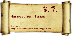 Wermescher Tamás névjegykártya